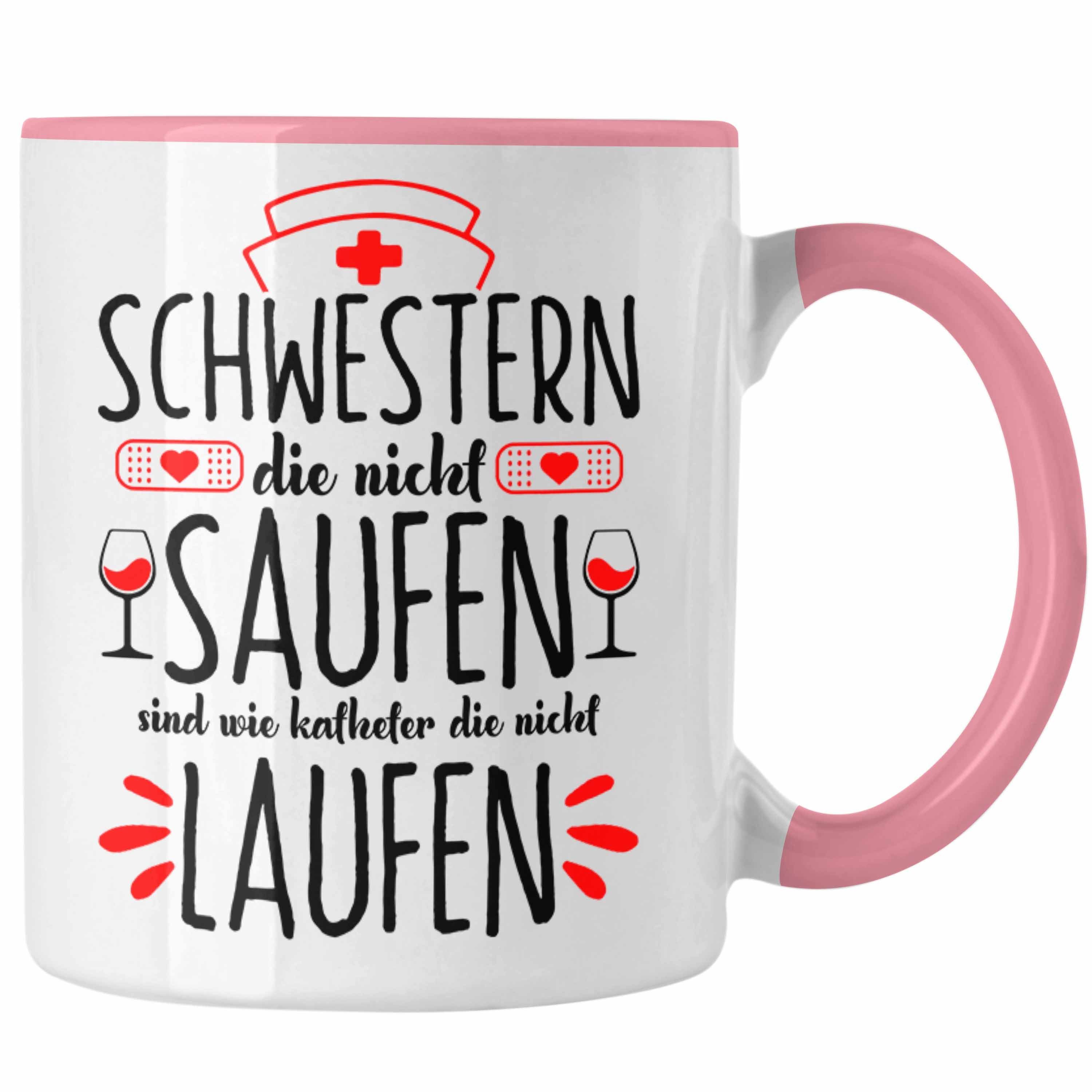 Trendation Tasse Lustige Tasse für Krankenschwestern Geschenkidee Schwestern Die Nicht Rosa