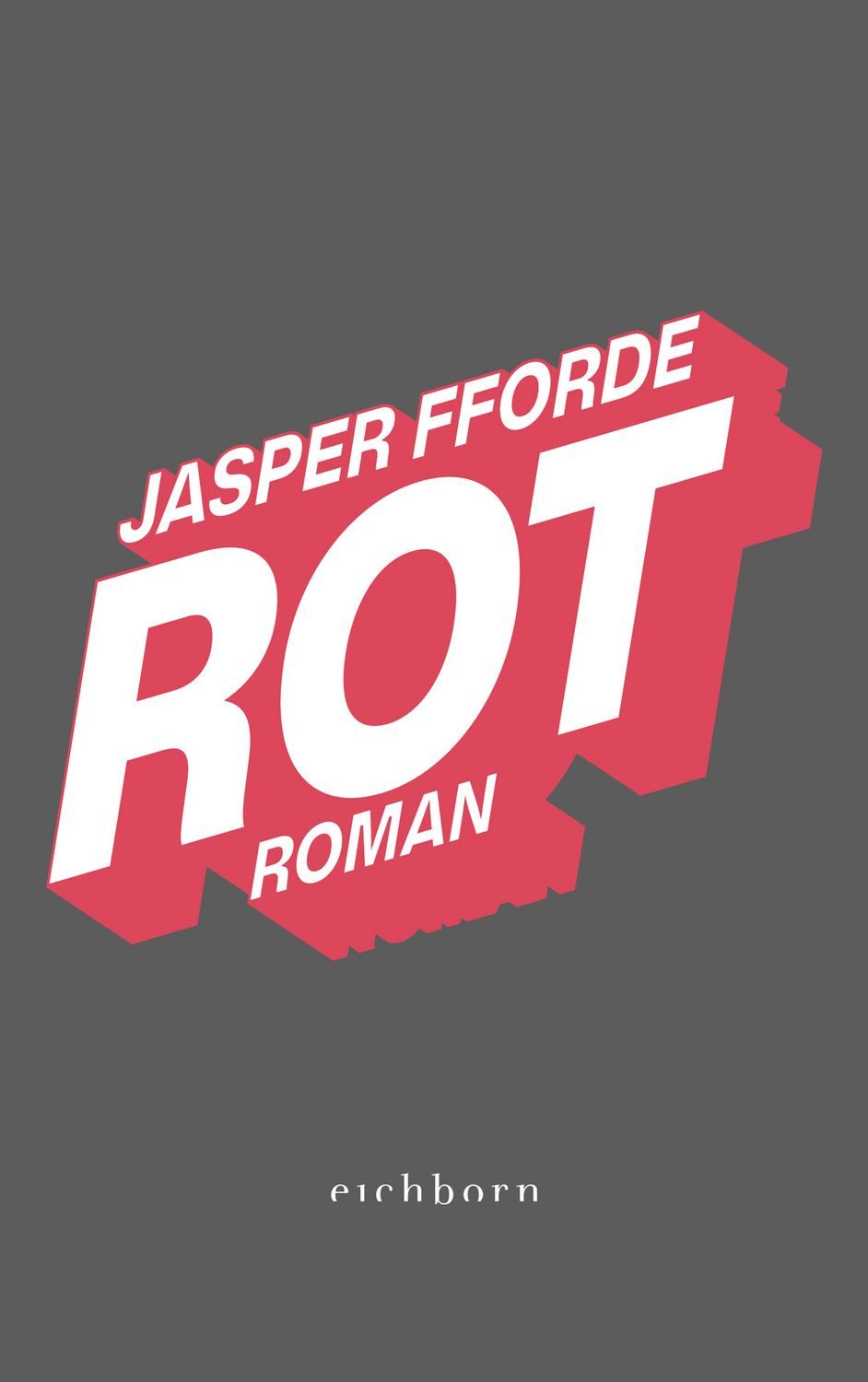 Rot / Jasper Fforde