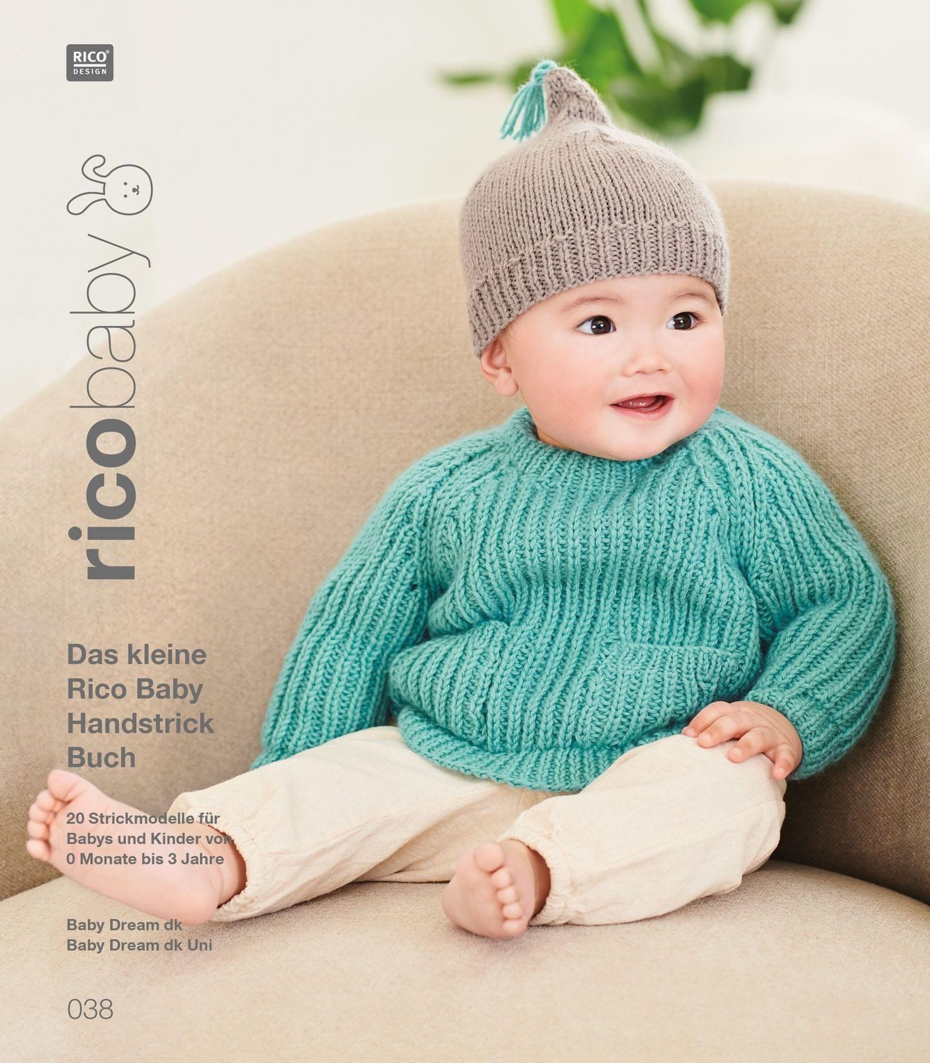 Rico baby 038 / diverse, Das kleine Rico Baby Handstrick Buch, 20 Strickmodelle für Babys und Kinder von 0 Monate bis 3 Jahre, Baby Dream dk, Baby Dream dk Uni
