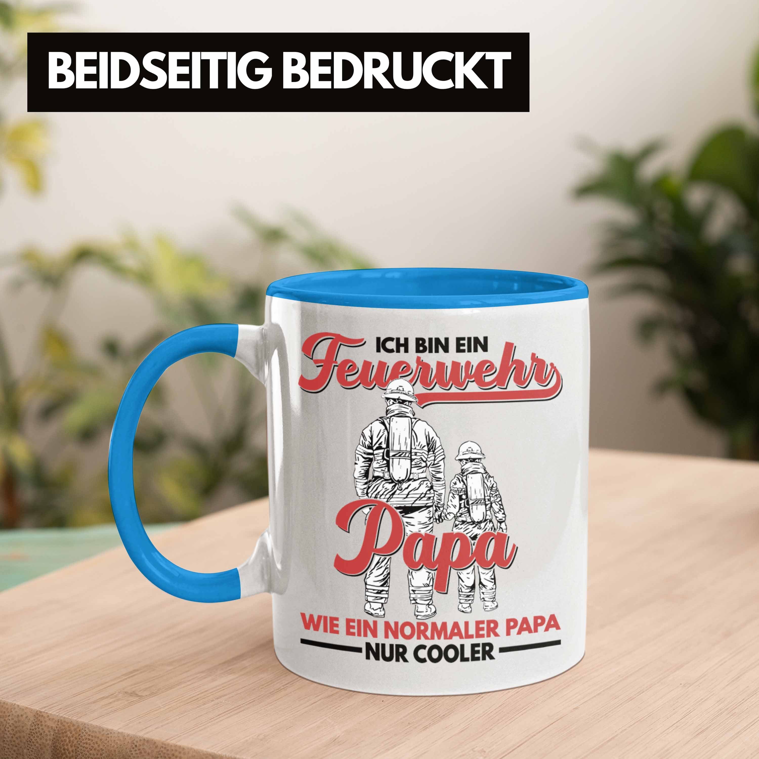 Einsatz Tasse Zubehör Papa Lustig Blau Feuerwehrmann Vatertag Geschenke Trendation Feuerwehr Trendation Tasse Geschenkidee Geburtstag Spruch -