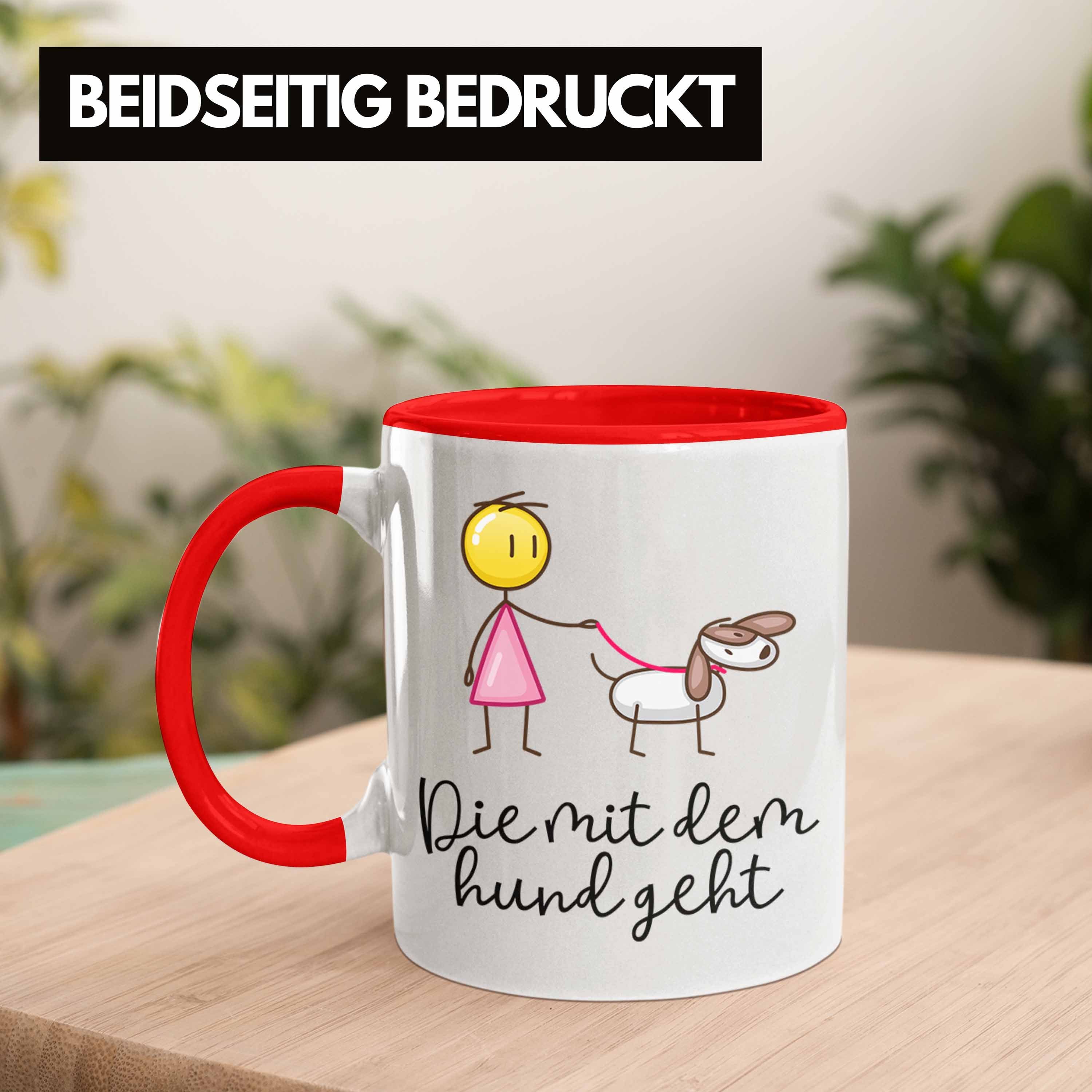 - für Trendation Frauchen Lustige Trendation Sprüche Geht Rot Die Mit Hund Tasse Dem Tasse Hundefreunde Geschenk