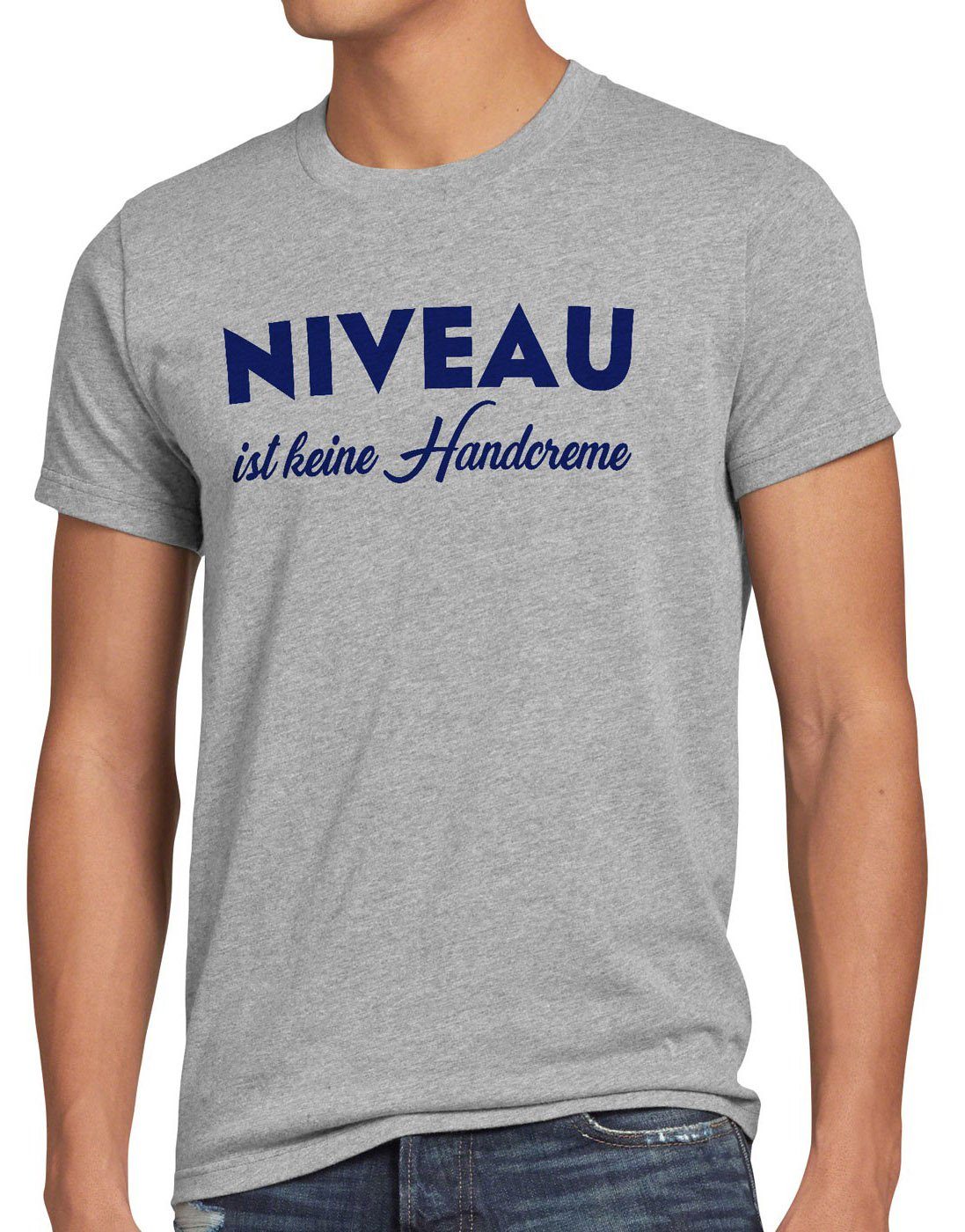 lustig Handcreme Creme keine Niveau Funshirt T-Shirt nivea grau Herren fun ist Print-Shirt style3 Spruch meliert