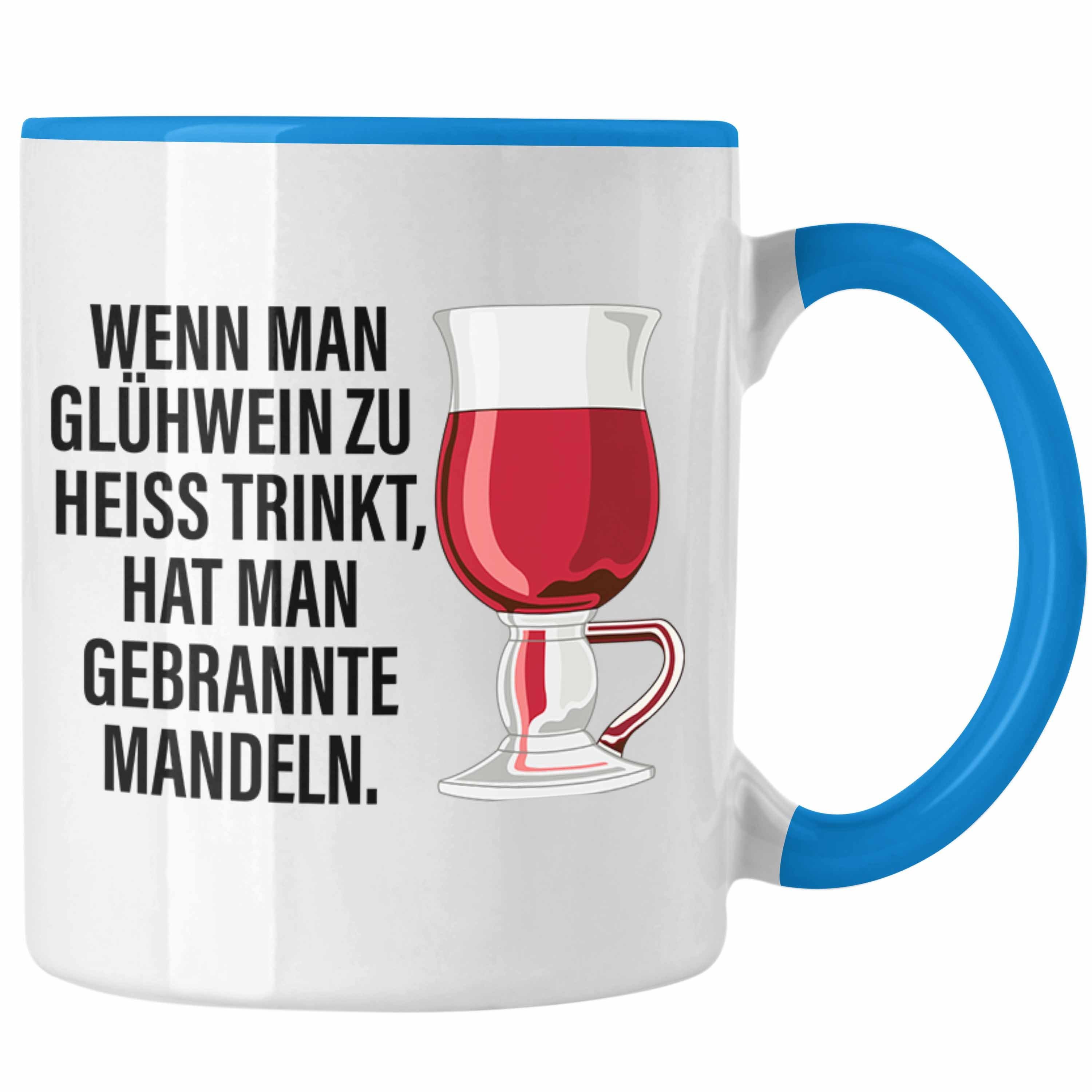 Trendation Tasse Trendation - Glühwein Tasse Lustig Spruch Glühweinbecher mit Henkel Do