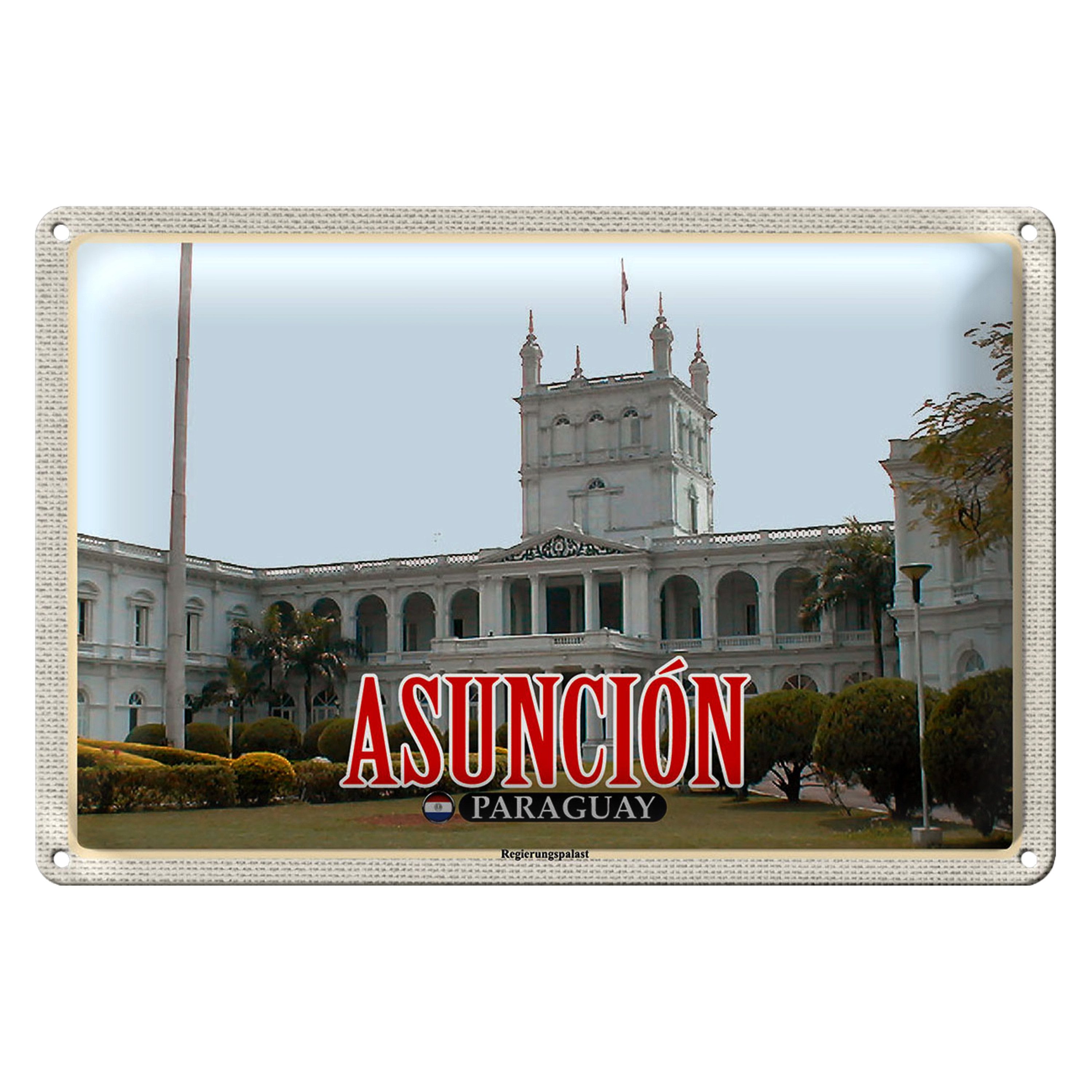 Roomando Metallschild Reise 40x30cm Asuncion Paraguay Regierungspalast