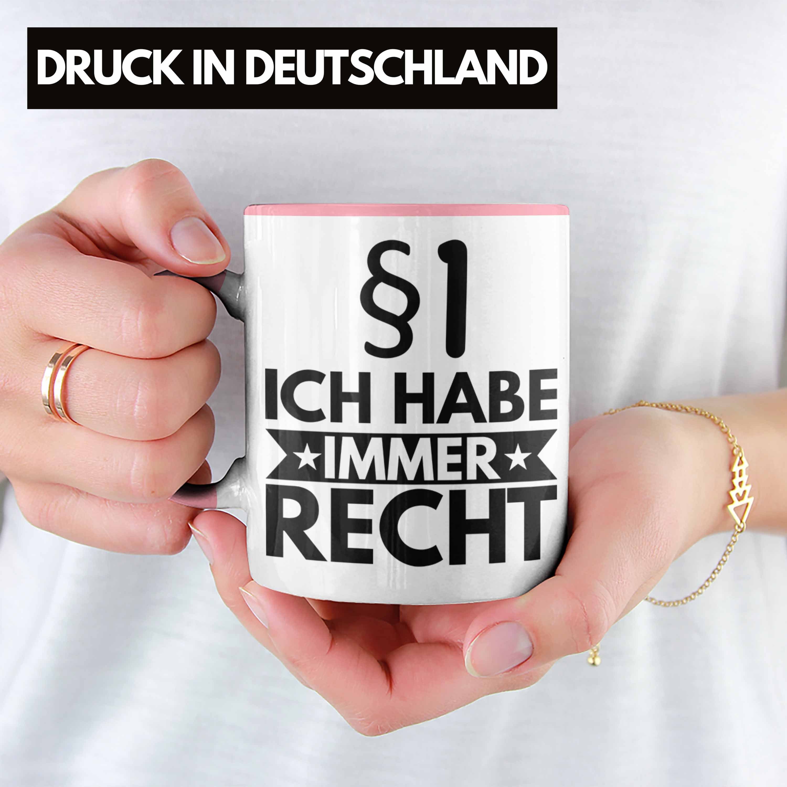 Ich Habe Tasse Lustige Trendation Tasse Spruch Jura Trendation Recht Geschenk Jura-Studium Immer Geschenkidee Anwalt Rosa Sprüche Jurist -