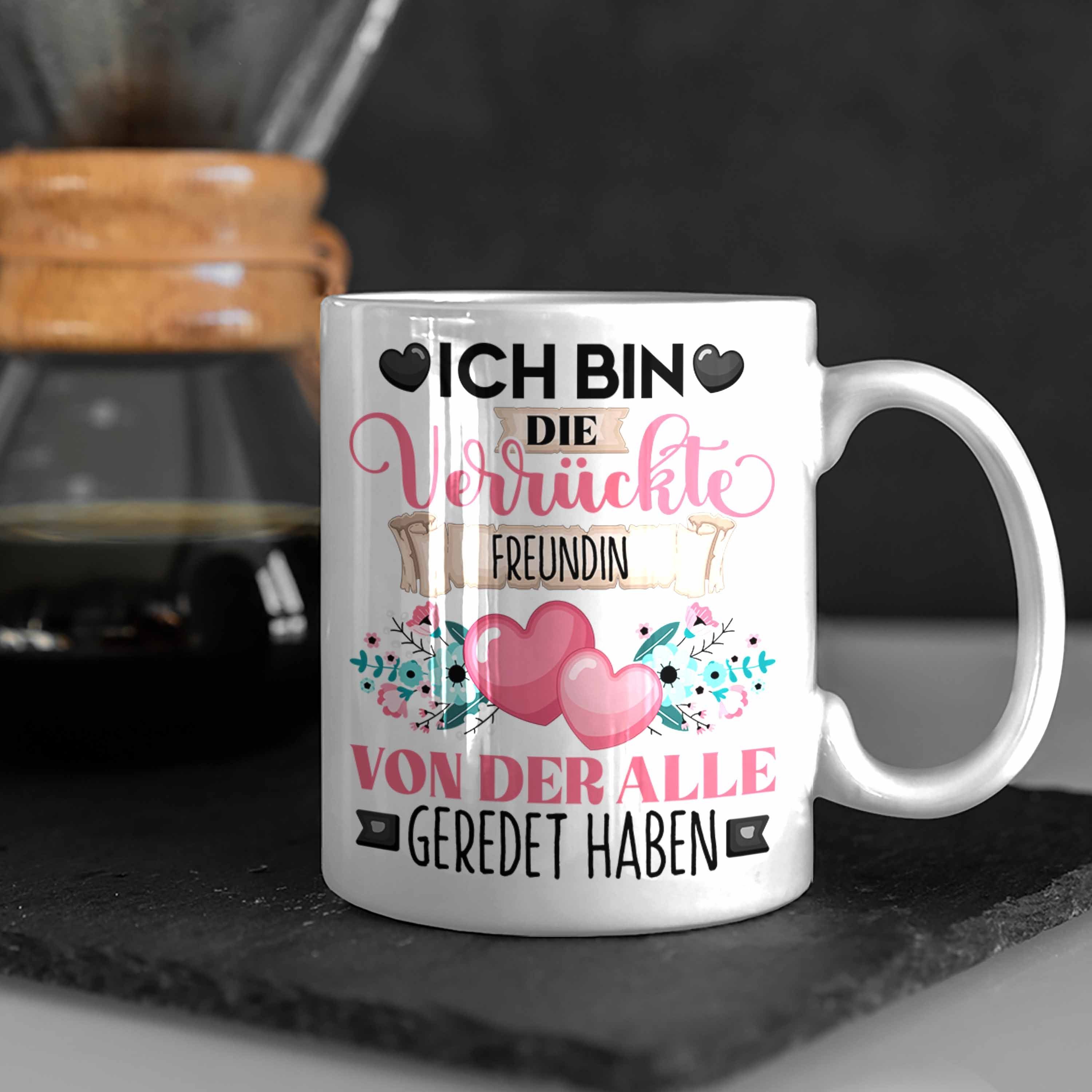 Trendation Tasse Freundin Weiss Ich Bin Verrü Geschenkidee Geschenk Lustiger Spruch Die Tasse