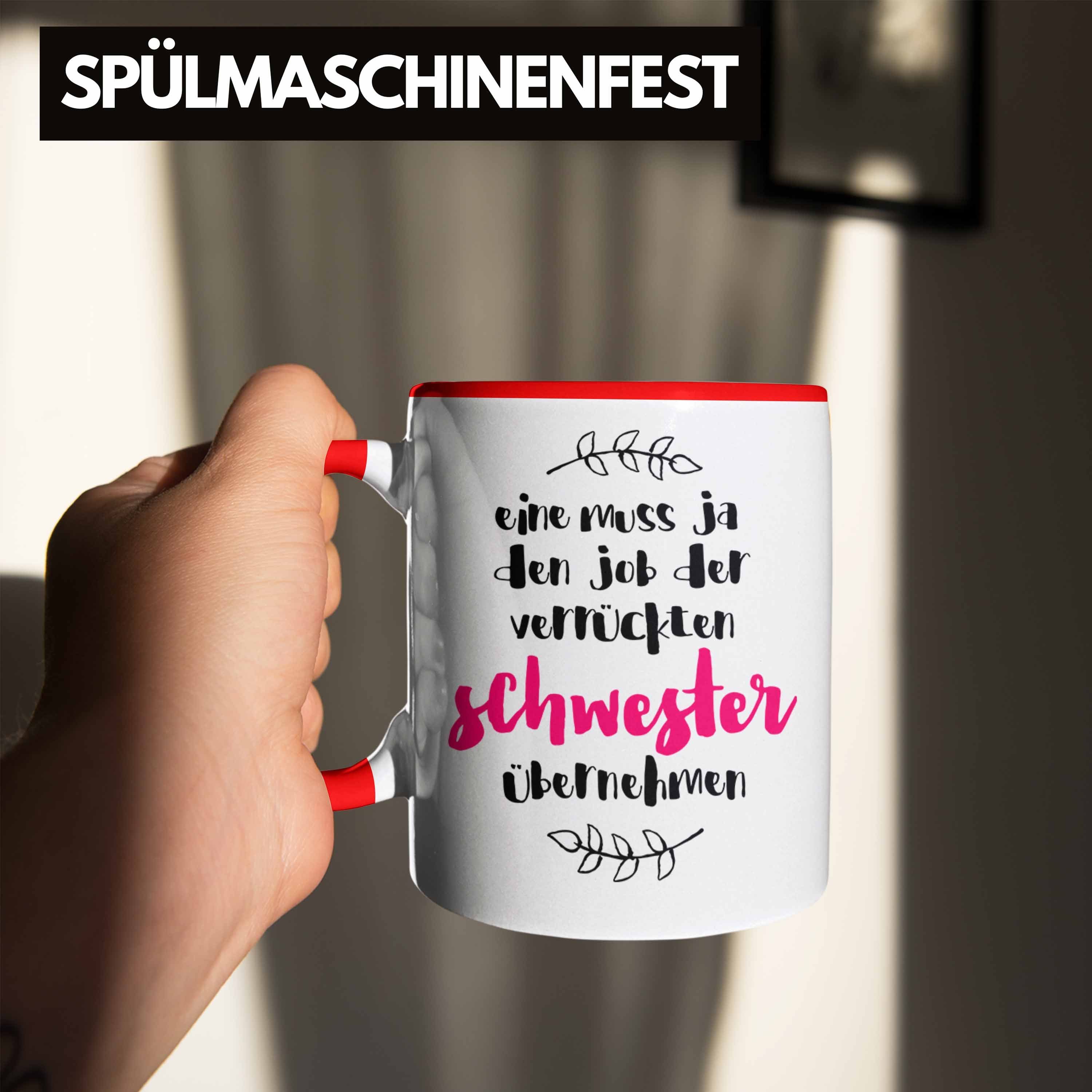 - Spruc Tasse Schwester Familie Trendation Verrückte Tasse Lustiger Trendation Rot Geschenk