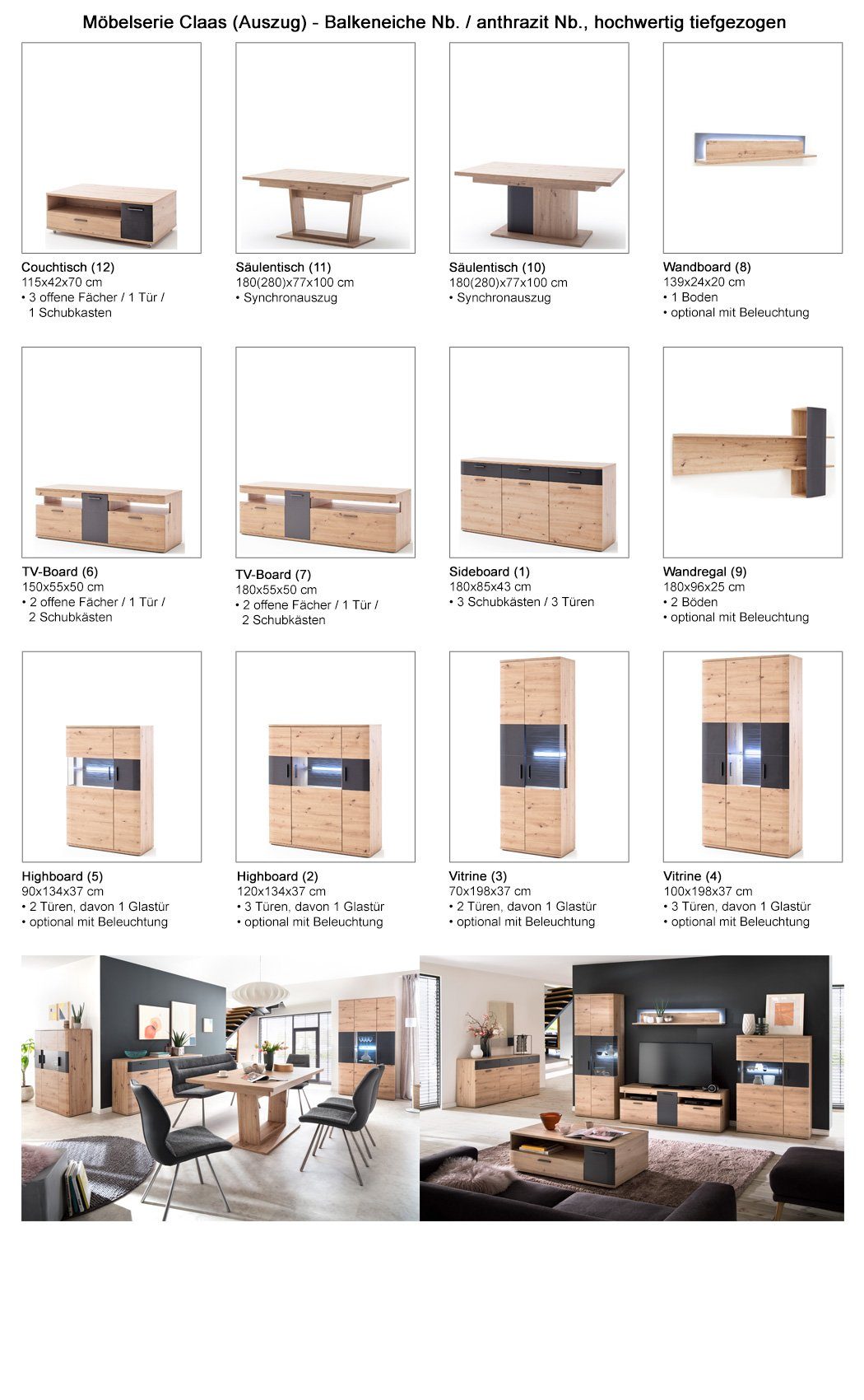 Wohnzimmer-Set + Bank + mit (Spar-Set, 1x montiert 155, Nb. expendio Softclose Stuhl 4x Claas Eiche 7-St), und Auszug