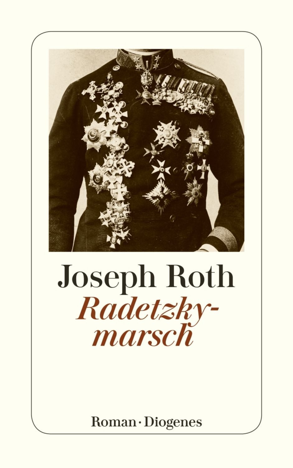 Radetzkymarsch / Joseph Roth