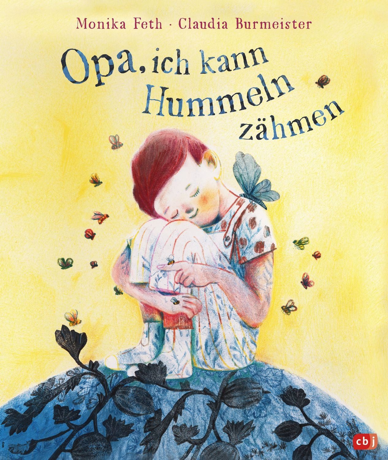 Opa, ich kann Hummeln zähmen / Monika Feth