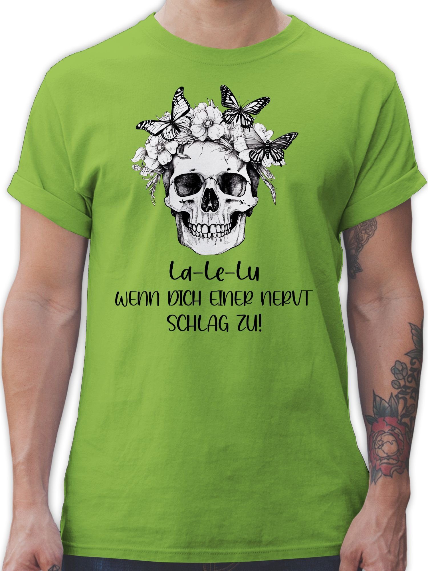Shirtracer T-Shirt La Le Lu wenn dich einer nervt schlag zu Totenkopf Skull Kollegen Koll Statement 02 Hellgrün