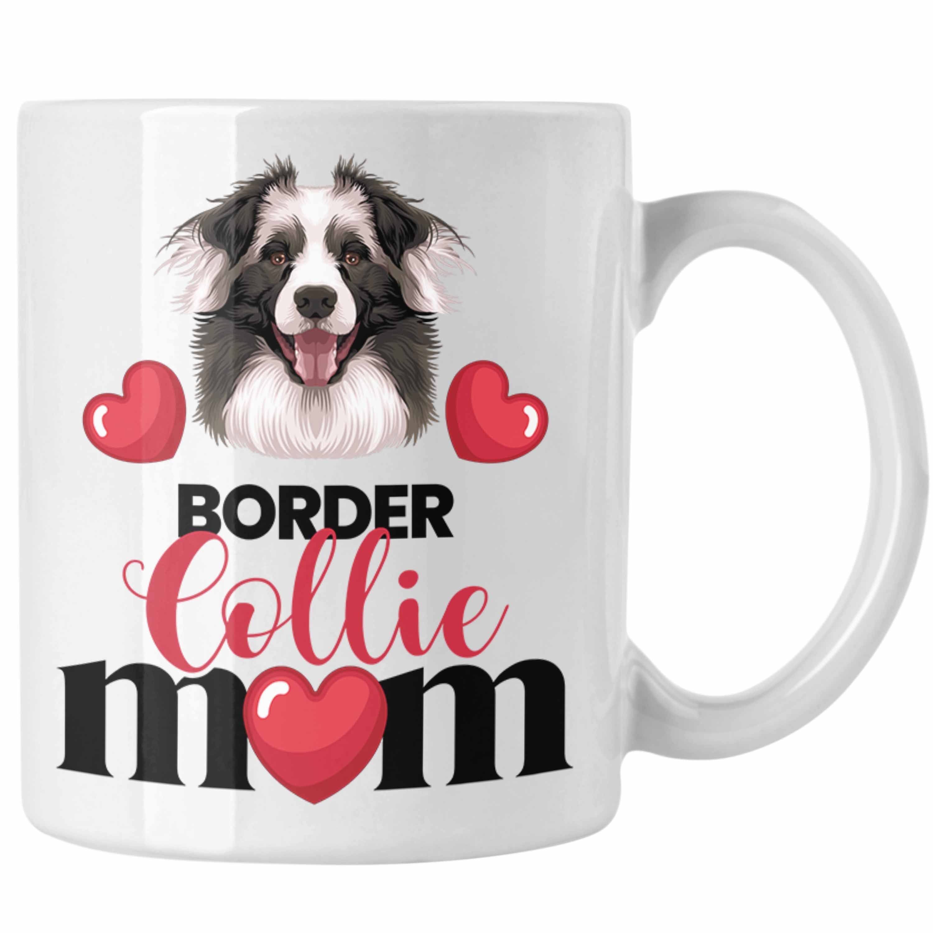 Border Lustiger Trendation Besitzer Collies Mama Tasse Gesche Geschenk Mom Spruch Weiss Tasse