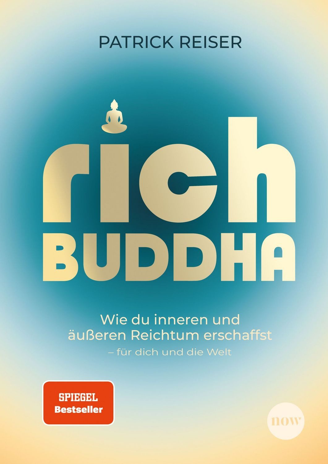 Rich Buddha / Patrick Reiser, SPIEGEL-Bestseller