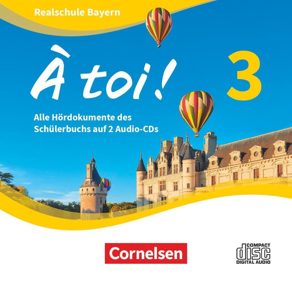 Cornelsen Verlag Hörspiel-CD À toi ! - Bayern 2019 - Band 3. Bd.3