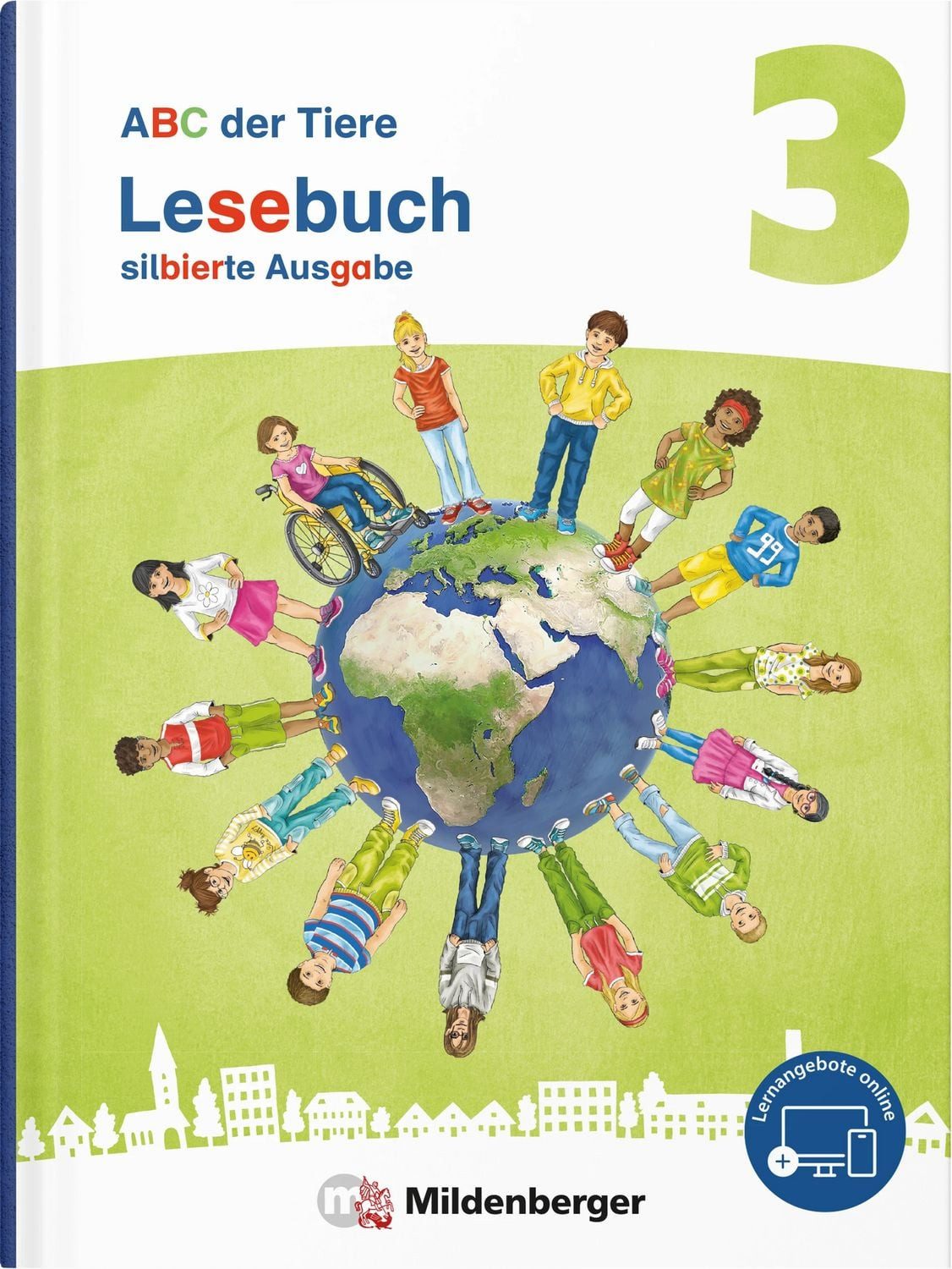 ABC der Tiere 3 Neubearbeitung – Lesebuch silbierte Ausgabe / Klaus Kuhn, Sabine Stehr, Stefanie Alender, Sabrina Willwersch