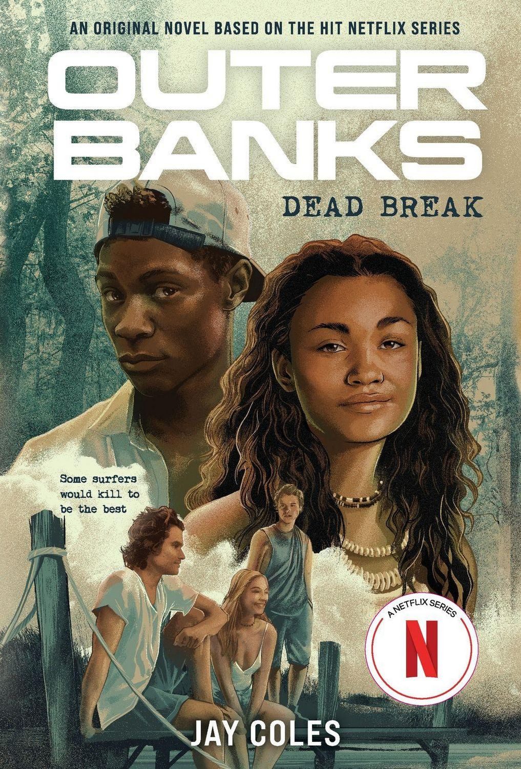 Outer Banks: Dead Break / Jay Coles