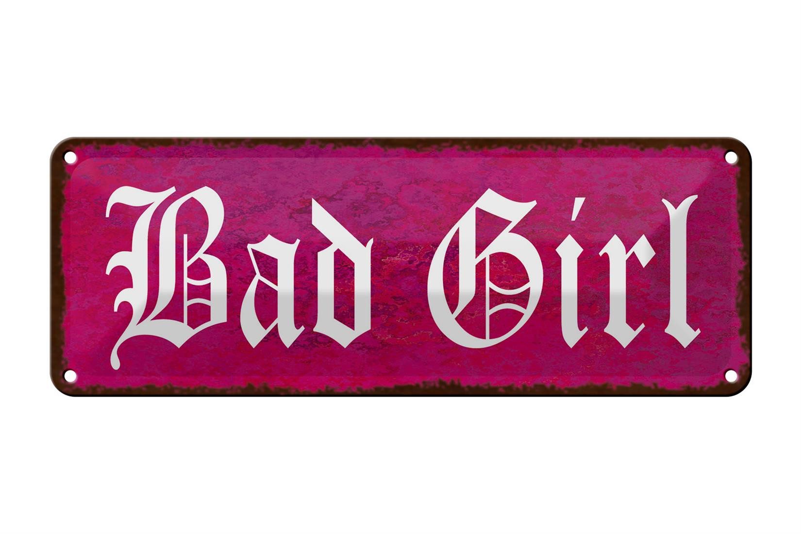 Metallschild Spruch 27x10cm Bad Girl rosa Schild