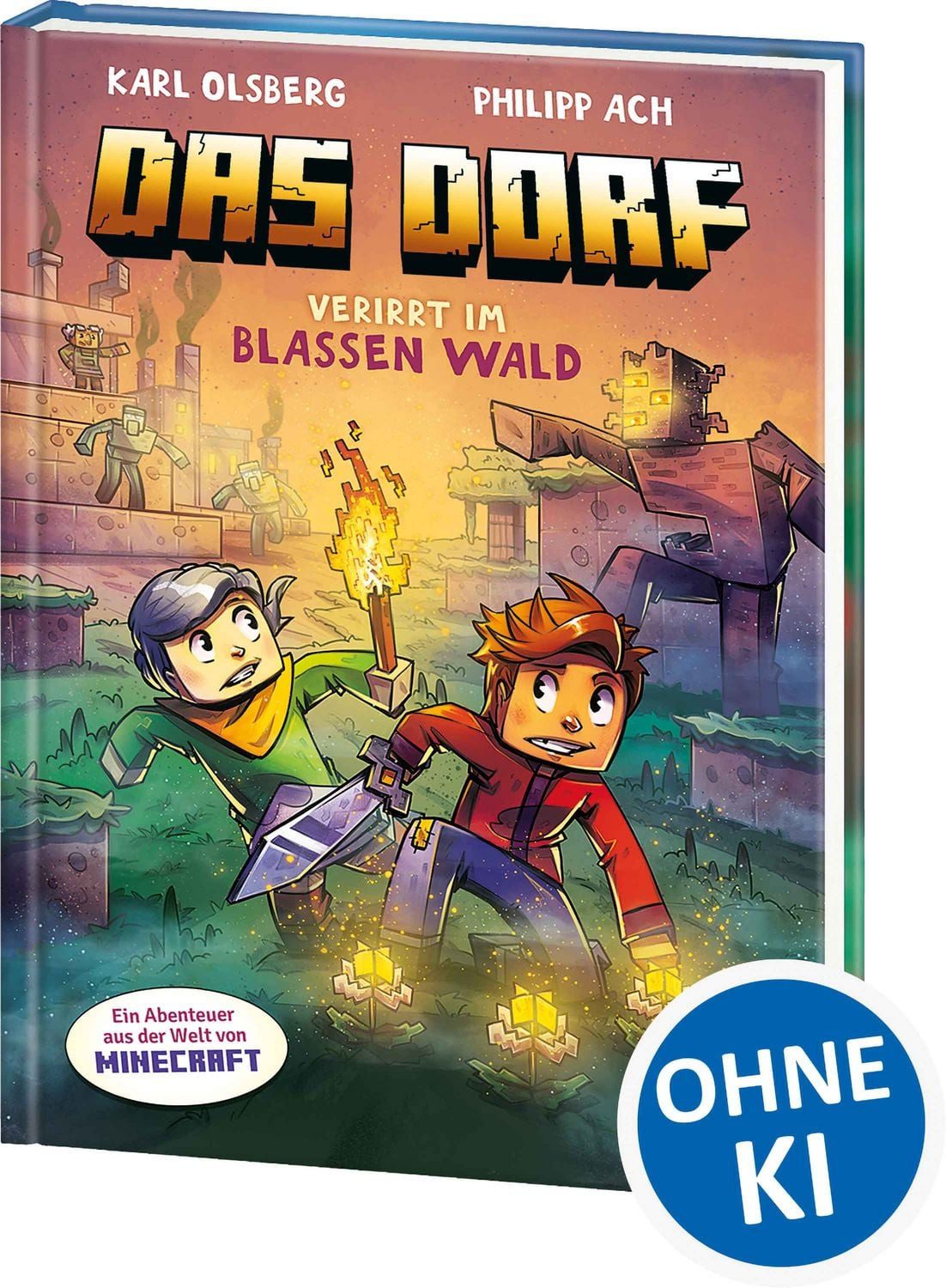 Das Dorf (Band 9) - Verirrt im blassen Wald / Karl Olsberg