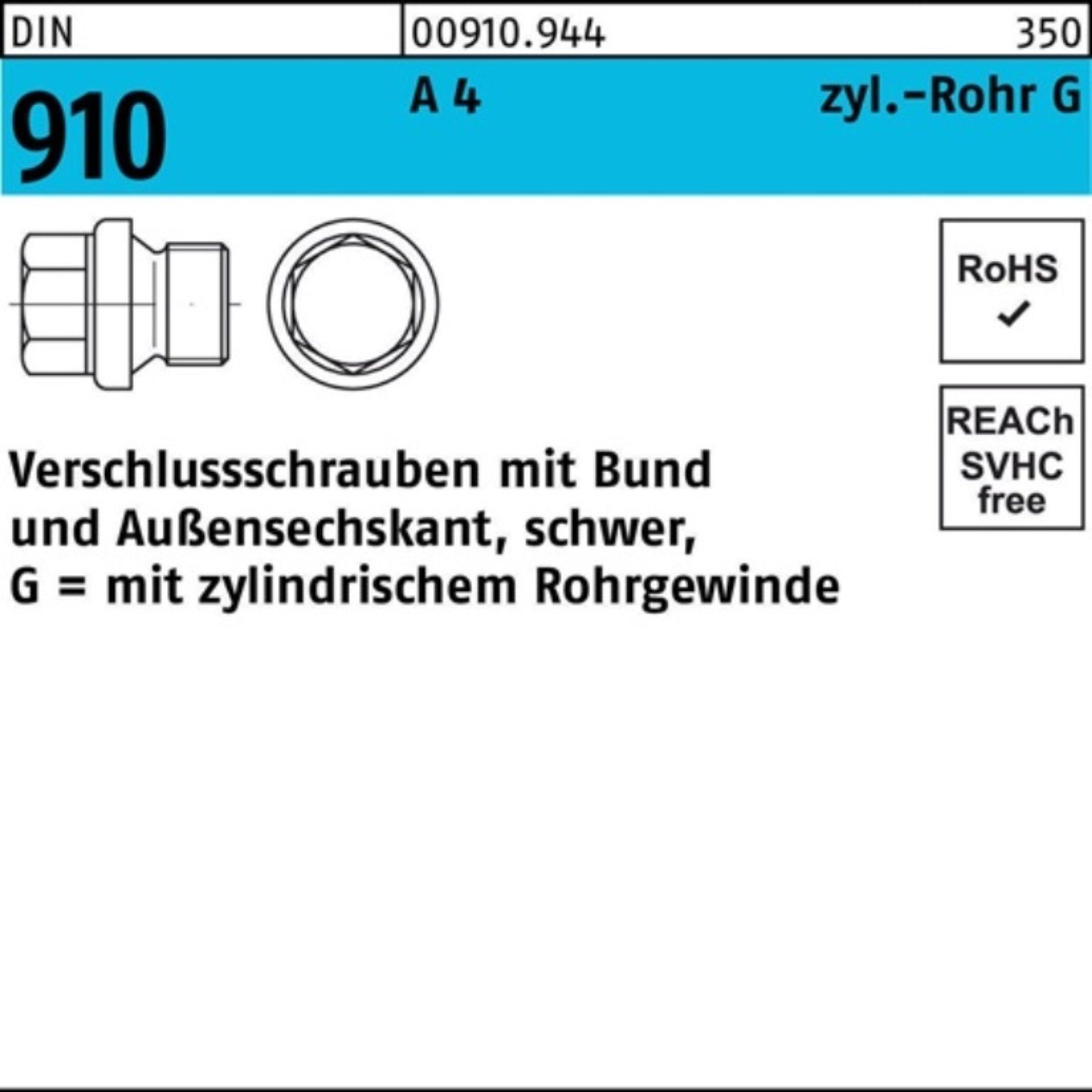 1/2 A 1 A 4 G 910 Pack 1 Reyher Bund/Außen-6-kt Schraube DIN 100er Verschlußschraube