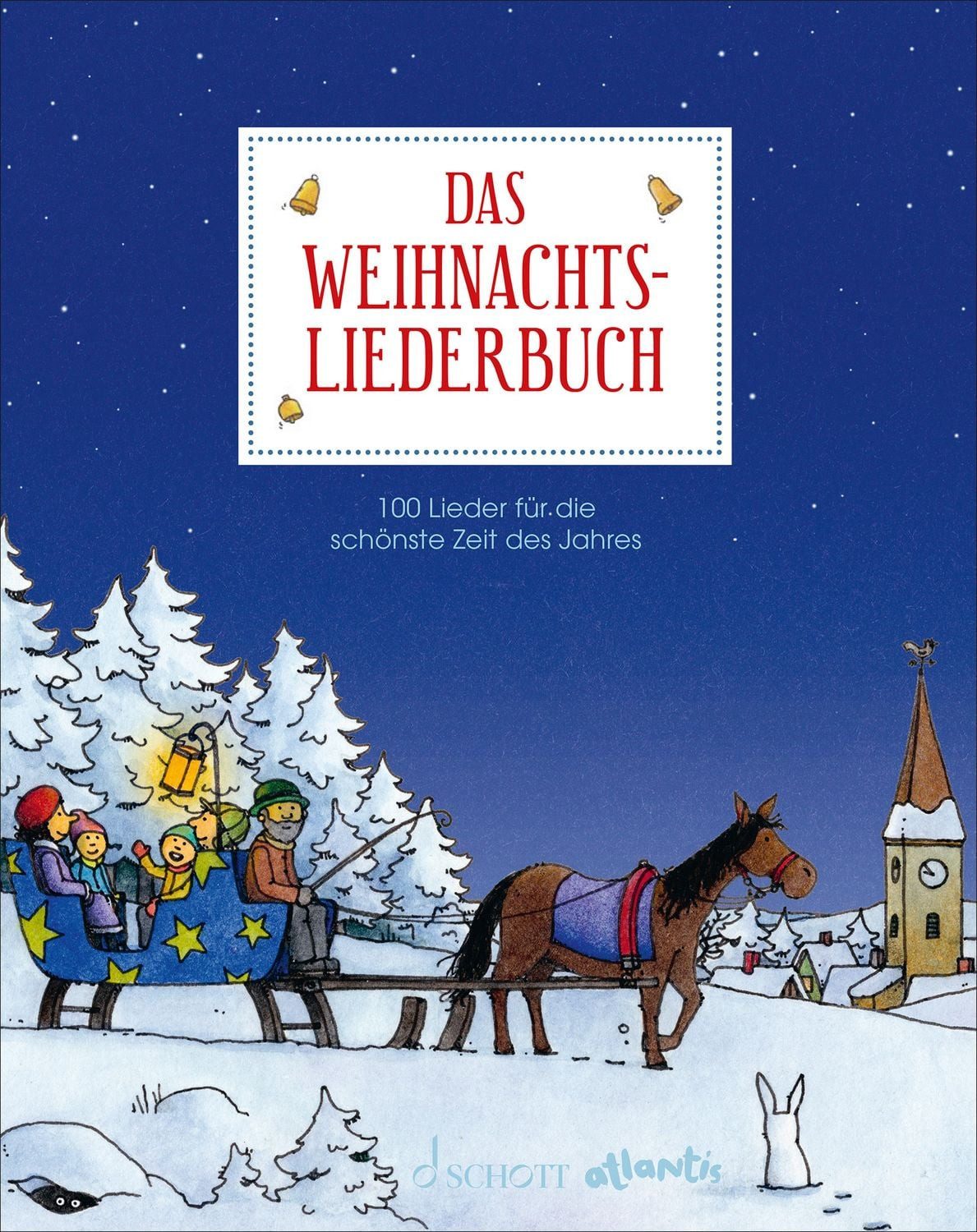 Das Weihnachtsliederbuch / diverse, 100 Lieder für die schönste Zeit des Jahres
