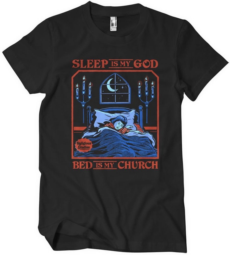 Steven Rhodes T-Shirt Sleep Is My God Bed Is My Church Big Tall T-Shirt
