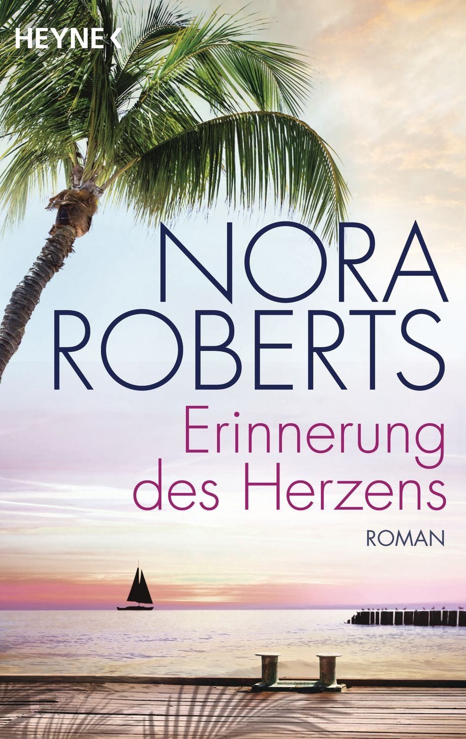 Erinnerung des Herzens / Nora Roberts