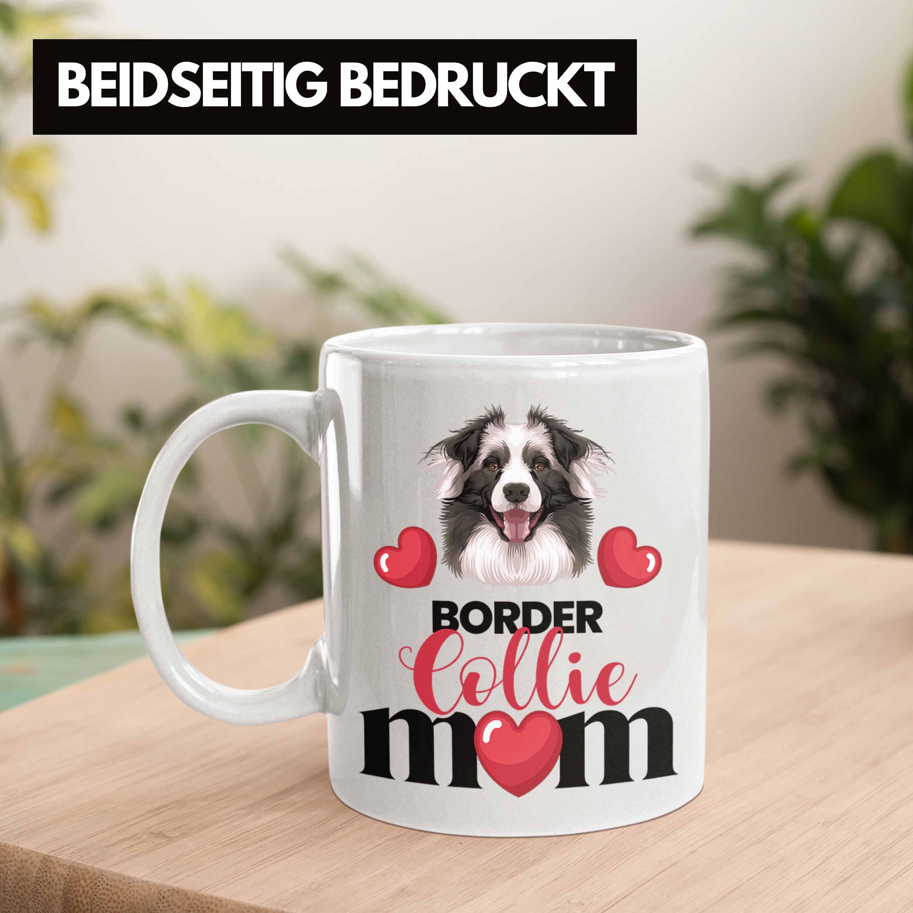 Border Lustiger Trendation Besitzer Collies Mama Tasse Gesche Geschenk Mom Spruch Weiss Tasse