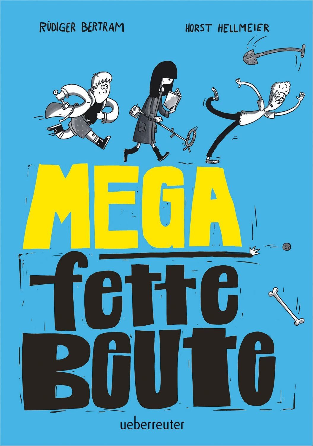 Kinderbuch Mega fette Beute Altes Gerippe Rüdiger Bertram