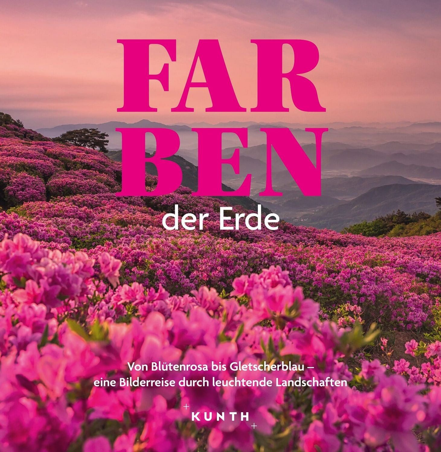 KUNTH Bildband Farben der Erde / Kunth Verlag