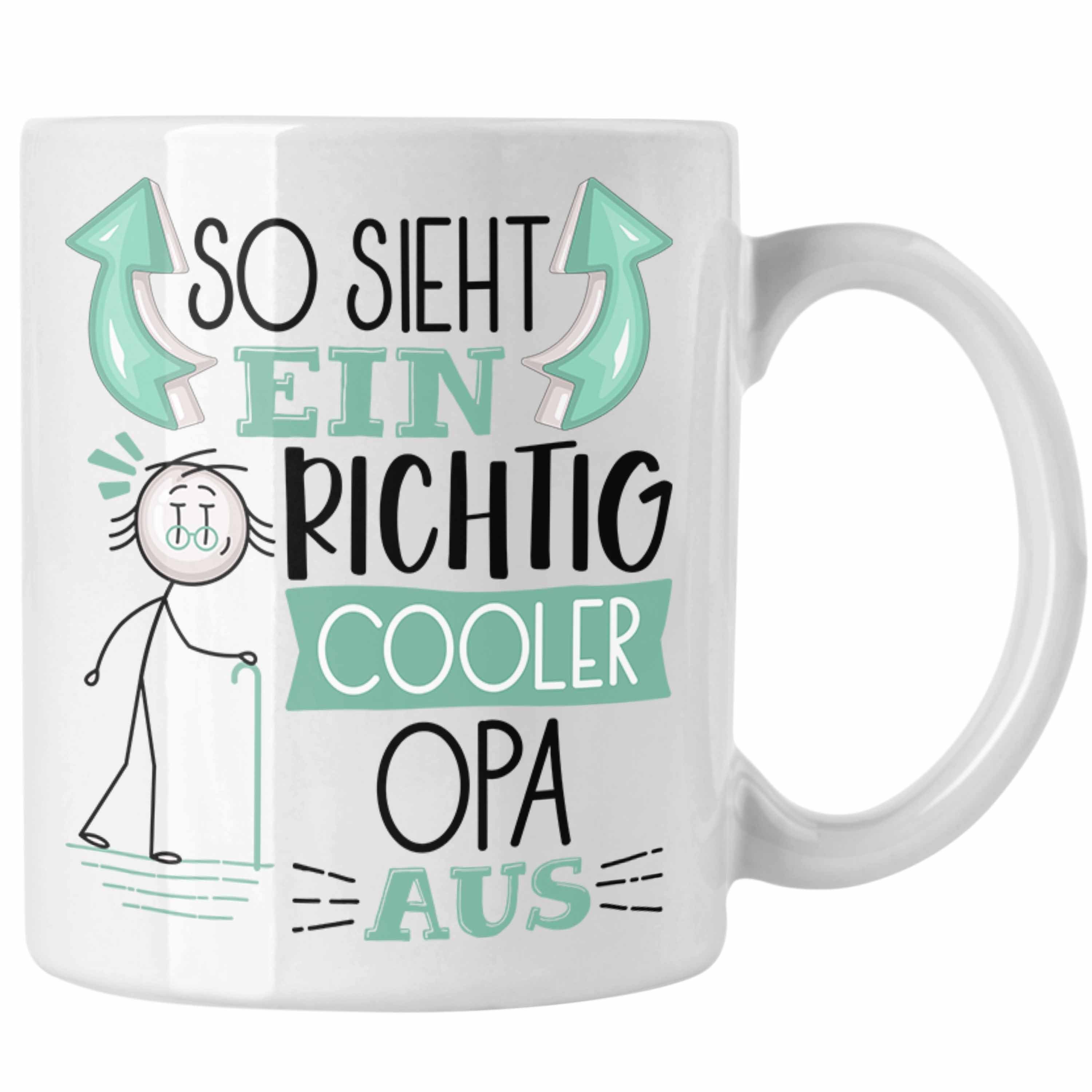 Geschenk Ein Opa Lu Geschenkidee So RIchtig Aus Cooler Sieht Tasse Tasse Trendation Weiss Opa