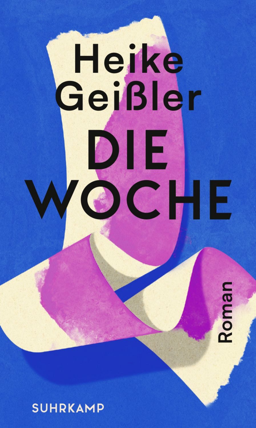 Die Woche / Heike Geissler