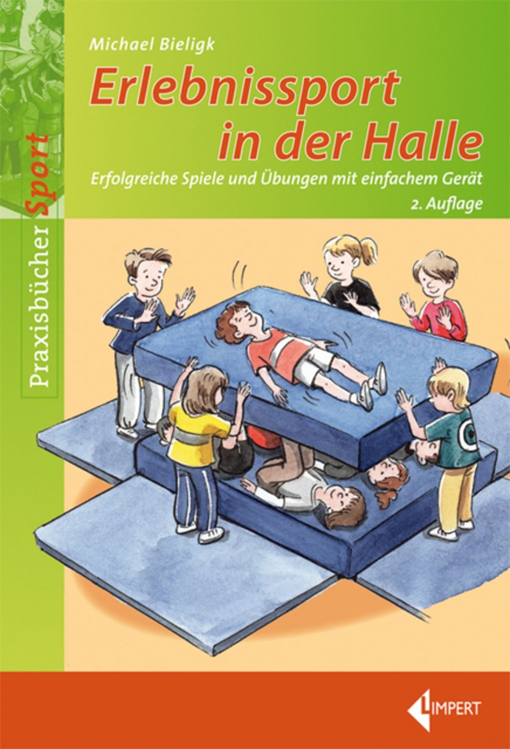 Erlebnissport in der Halle / Michael Bieligk