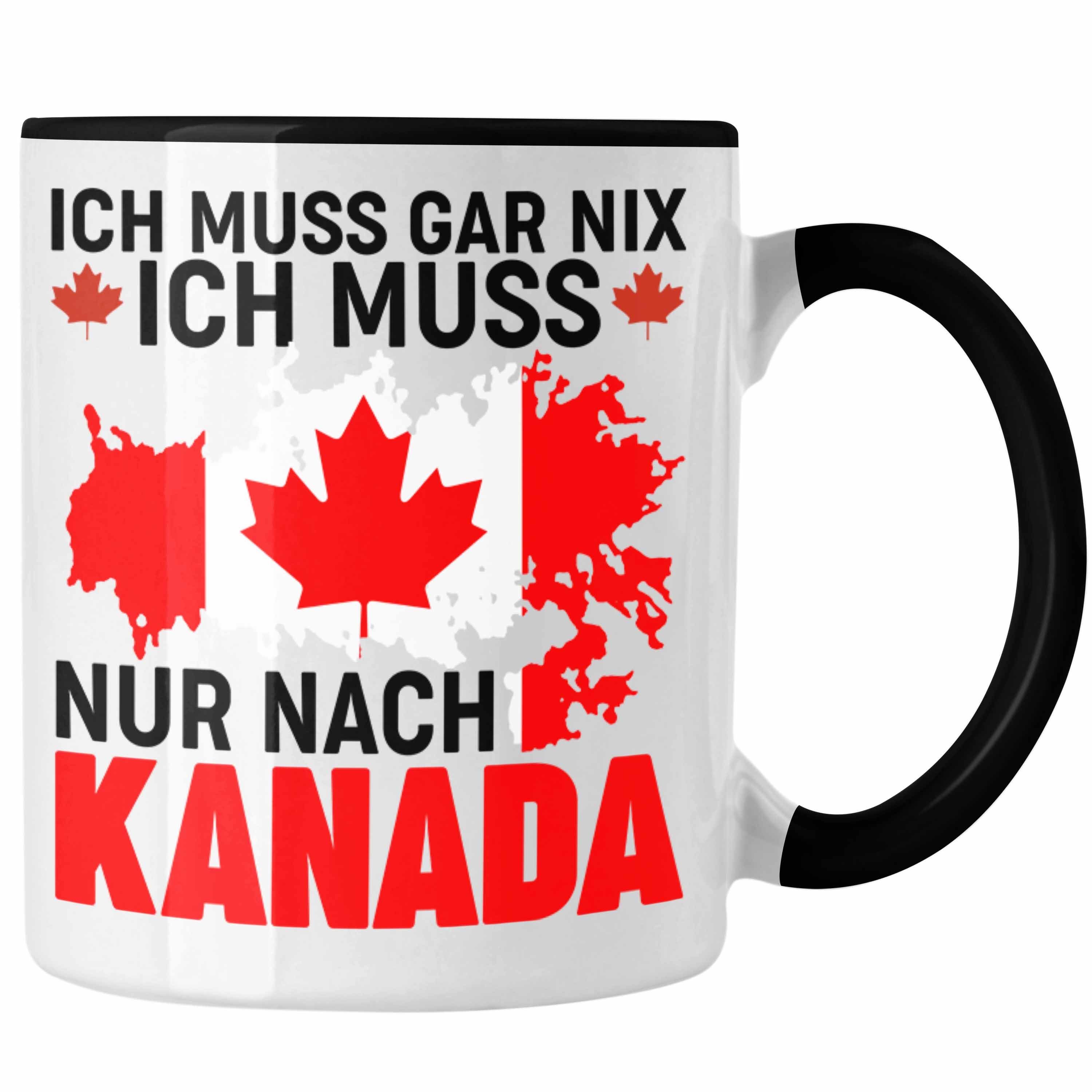 Trendation Tasse Trendation - Kanada Tasse Geschenk Ich Muss Gar Nix Ich Muss Nur Nach