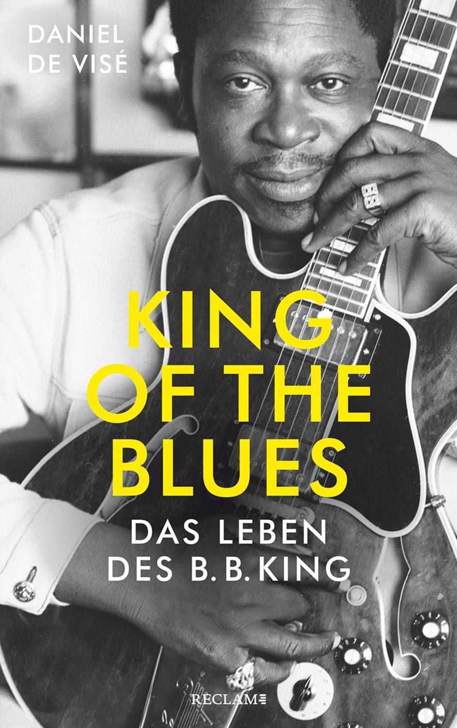 King of the Blues / Daniel de Visé