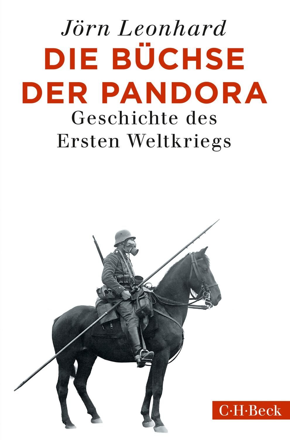 Die Büchse der Pandora / Jörn Leonhard