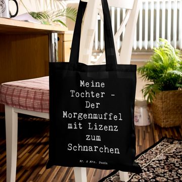 Mr. & Mrs. Panda Tragetasche Meine Tochter – Der Morgenmuffel mit Lizenz zum Schnarchen - Schwarz (1-tlg), Design-Highlight