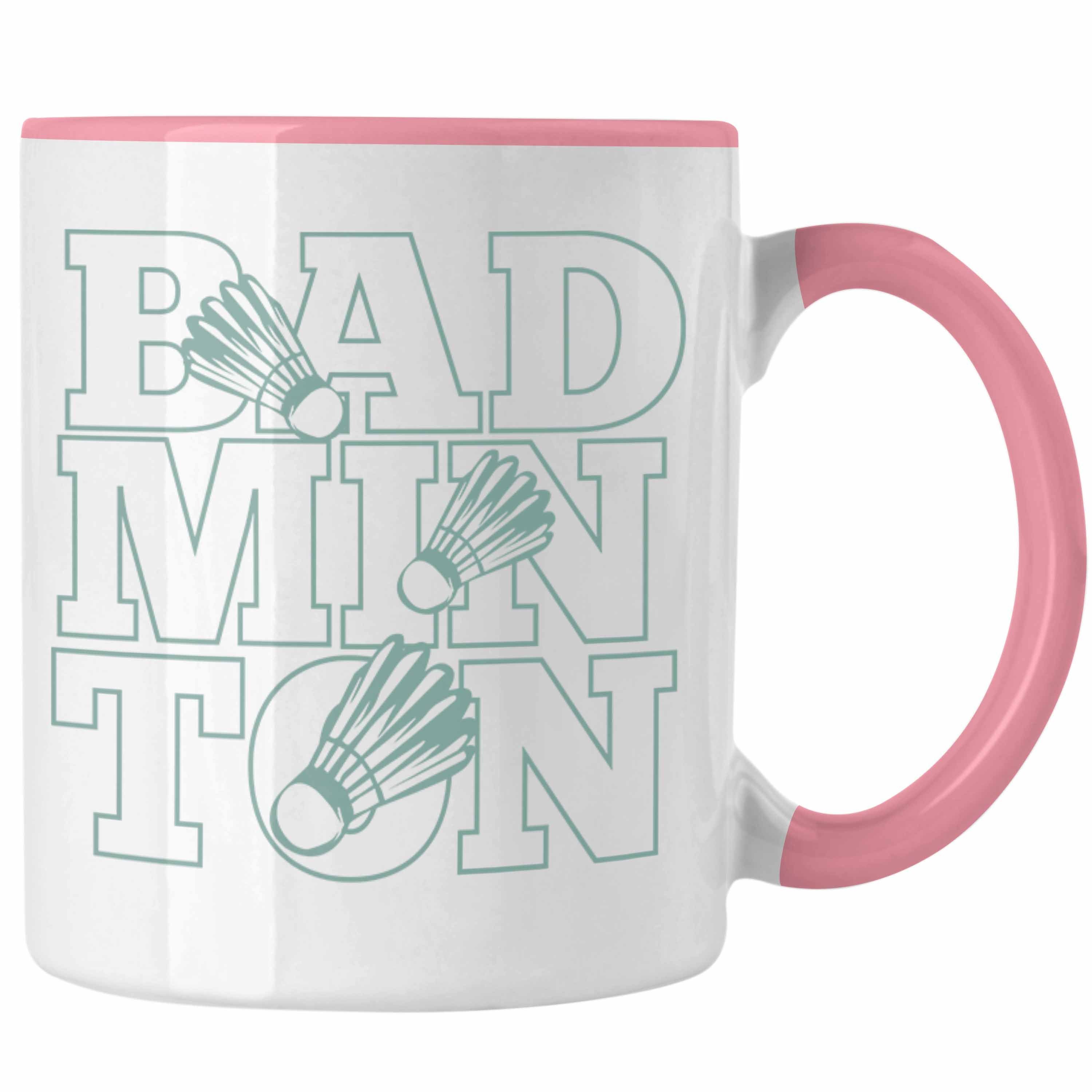 Trendation Tasse Lustige Badminton Tasse Geschenk für Badmintonspieler Badminton Lehre Rosa