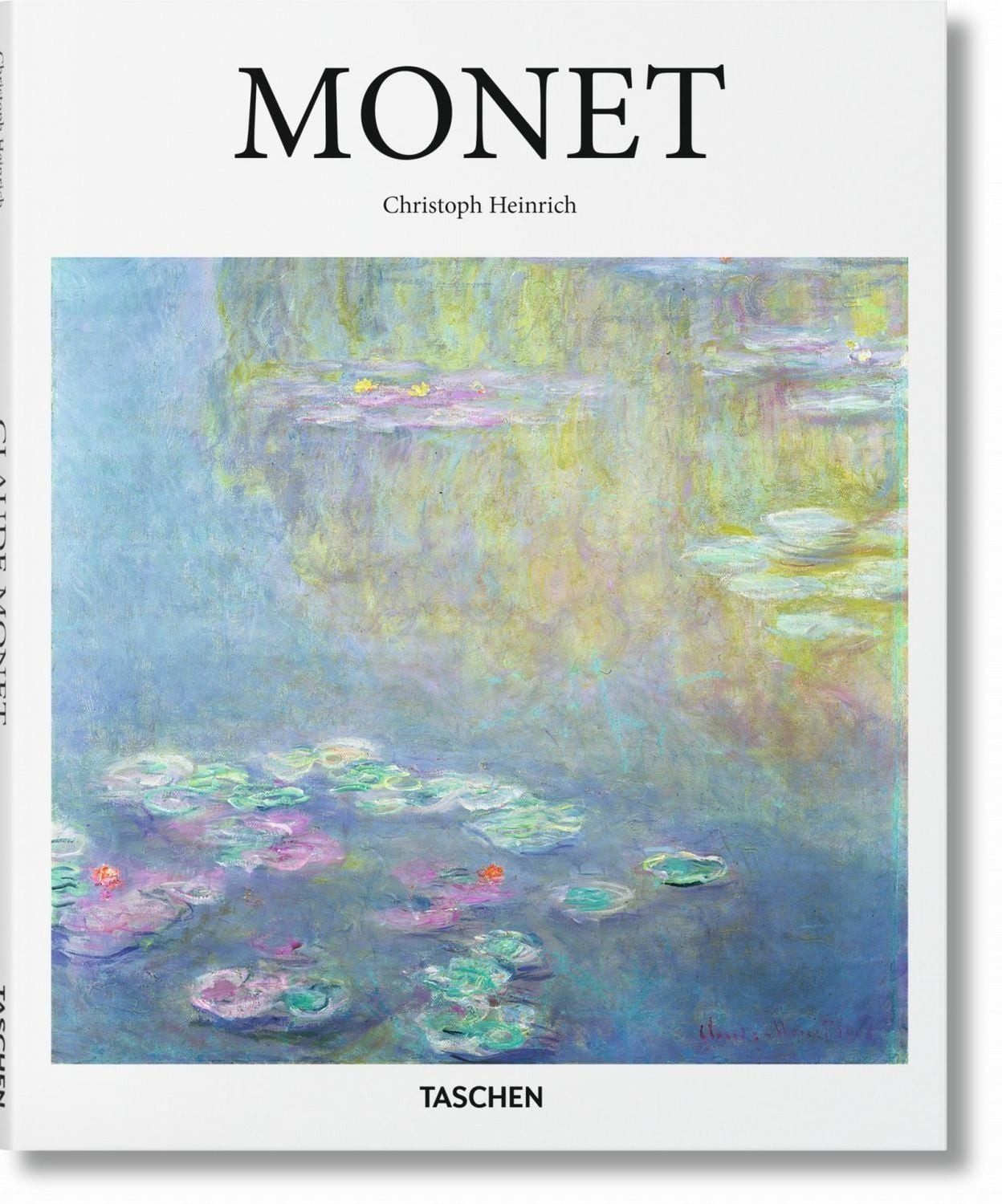Monet 1840-1926 Bilder einer Wirklichkeit im stetigen Wandel / Christoph Heinrich