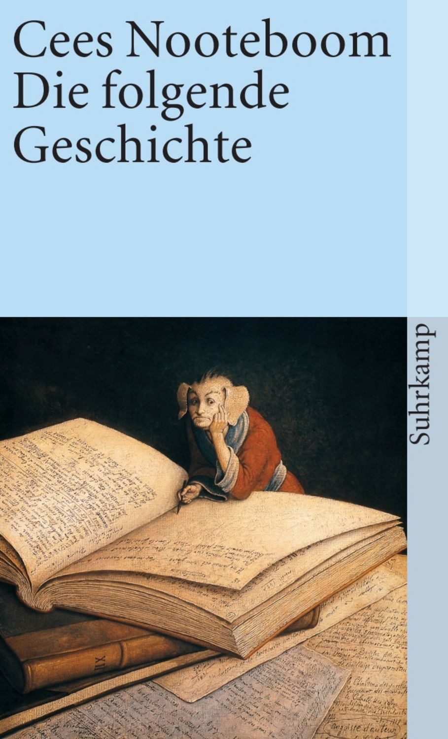 Die folgende Geschichte / Cees Nooteboom