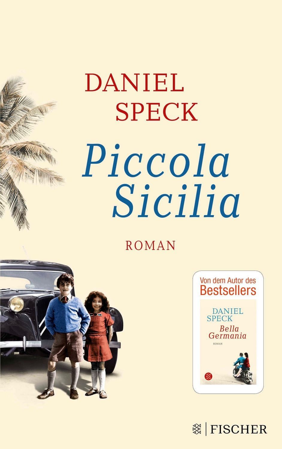 Piccola Sicilia / Daniel Speck