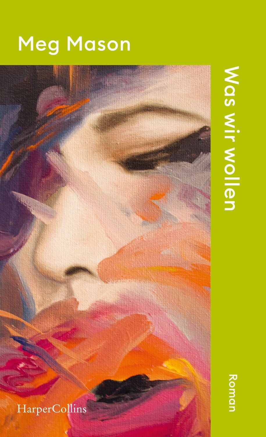 Was wir wollen / Meg Mason
