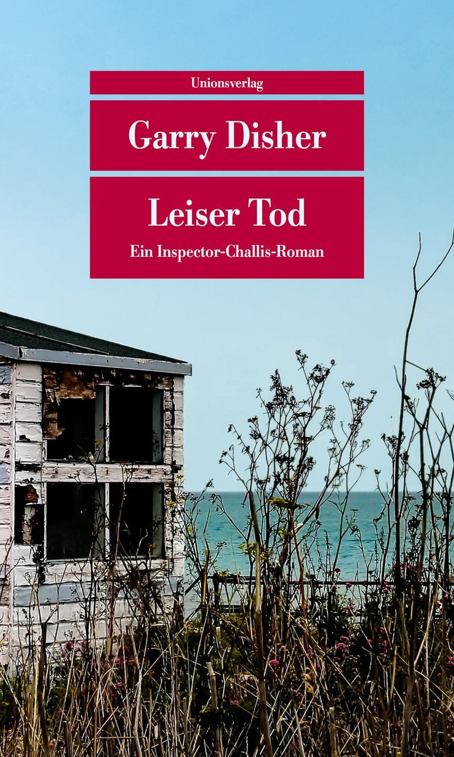 Leiser Tod Kriminalroman. Ein Inspector-Challis-Roman (6) / Garry Disher, X