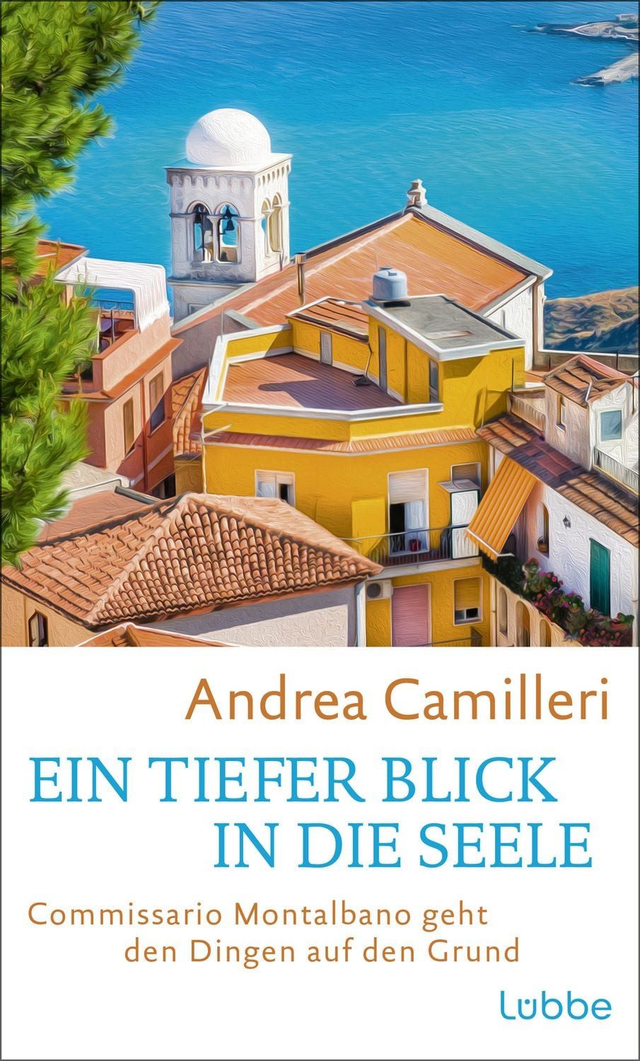 Ein tiefer Blick in die Seele / Andrea Camilleri
