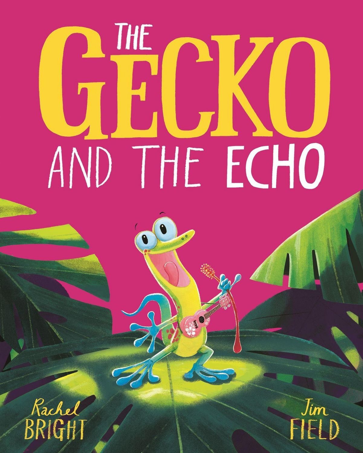 The Gecko and the Echo / Rachel Bright