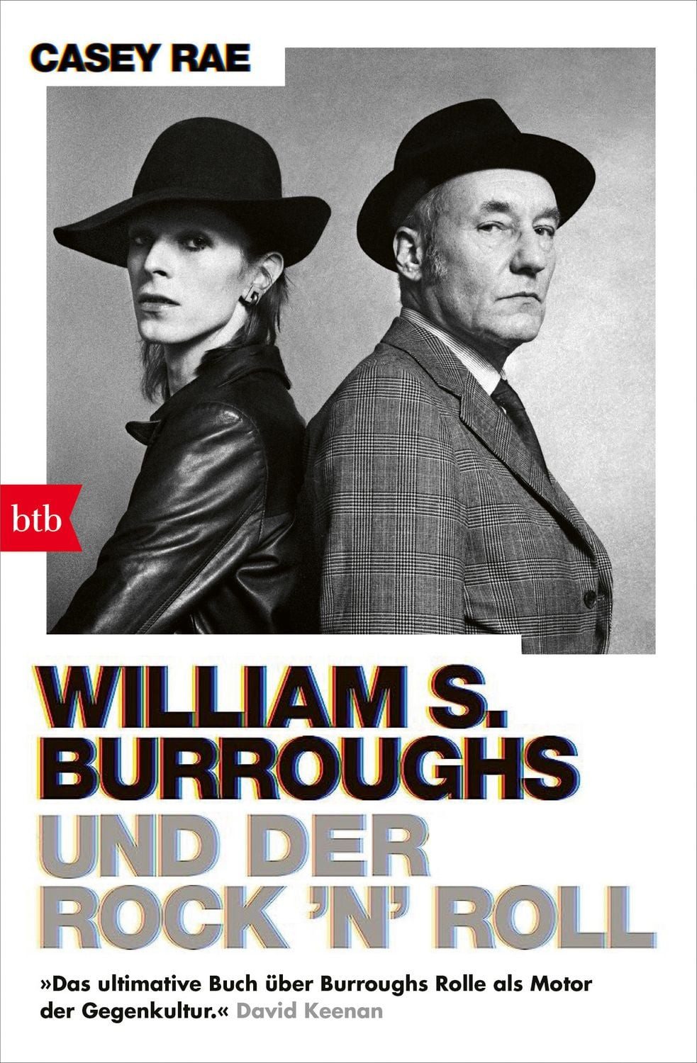 William S. Burroughs und der Rock 'n' Roll / Casey Rae