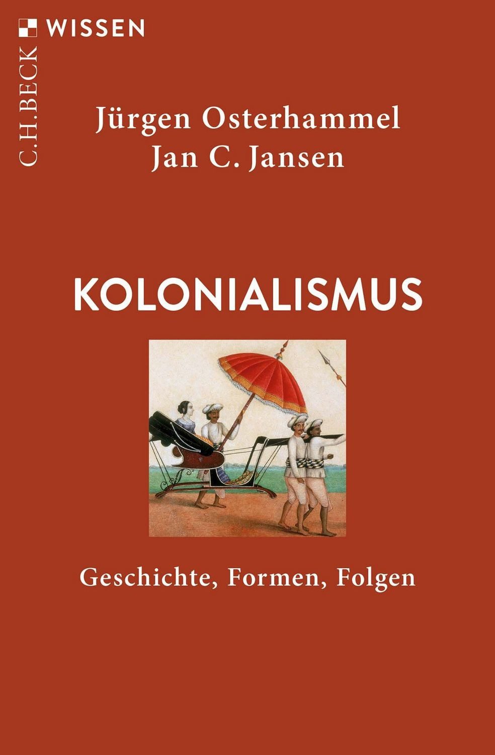 Kolonialismus / Jürgen Osterhammel, Jan C. Jansen