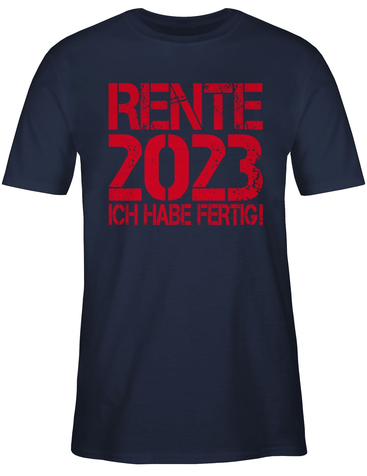 fertig! Ich Rentner 2 Shirtracer Geschenk habe Navy T-Shirt Rente Blau 2023 -