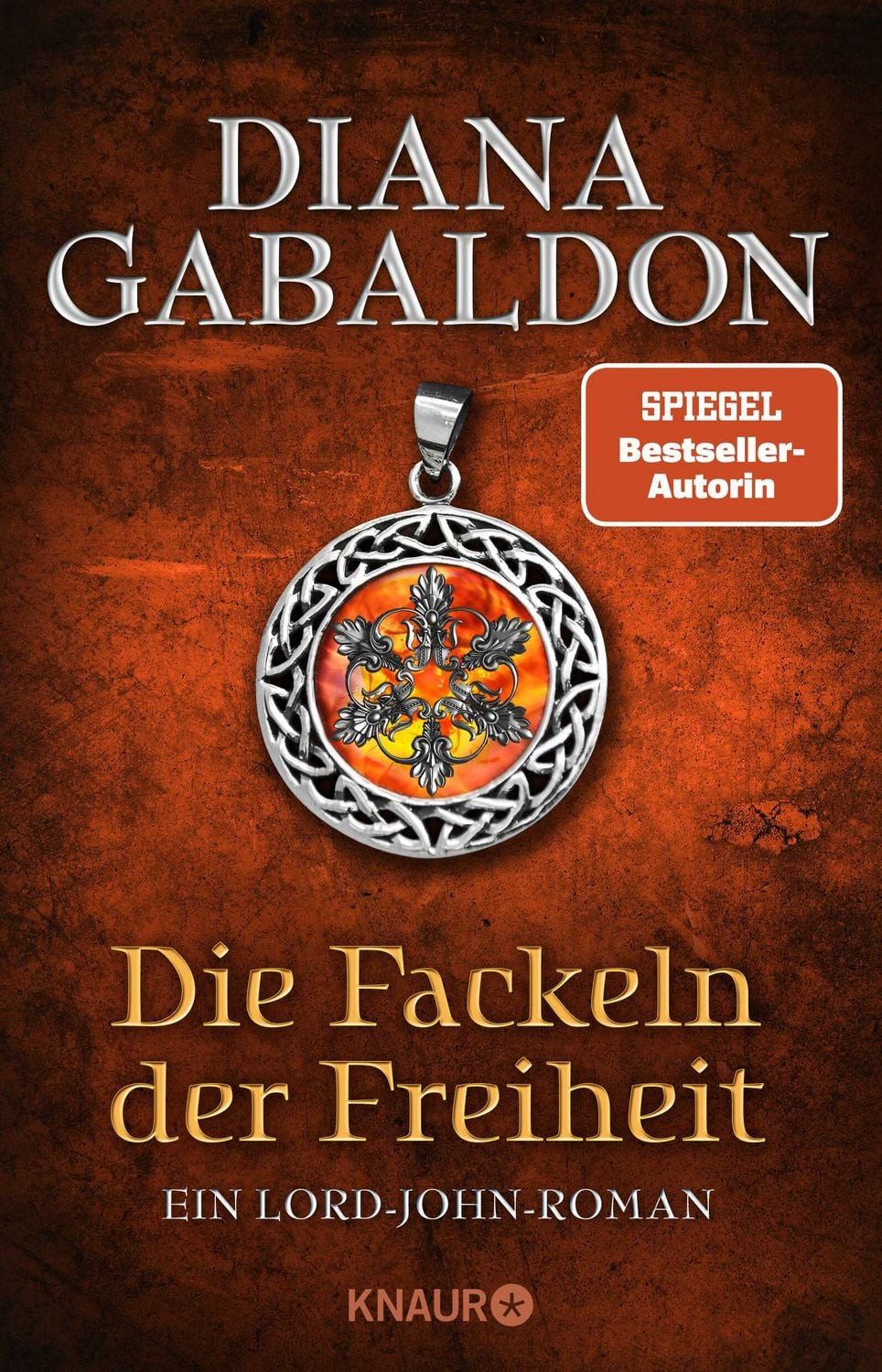 Die Fackeln der Freiheit / Diana Gabaldon