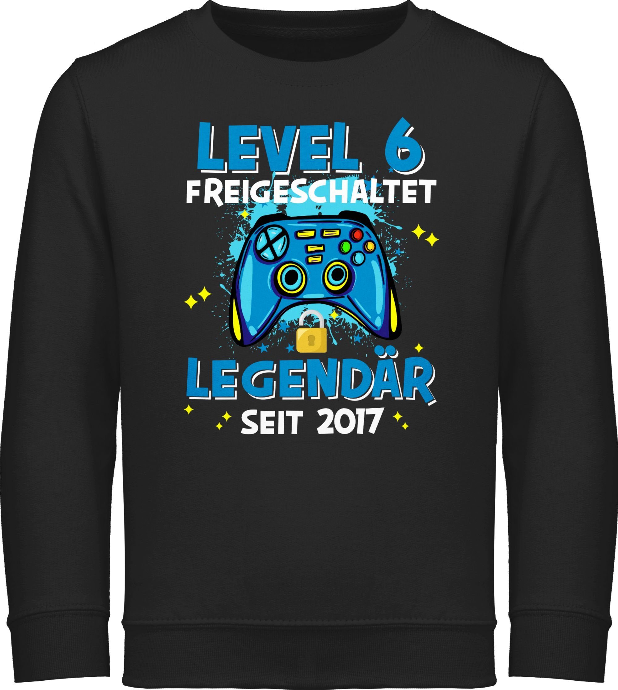 Shirtracer Schwarz 2017 Legendär Level Geburtstag 6. seit 2 Sweatshirt freigeschaltet 6