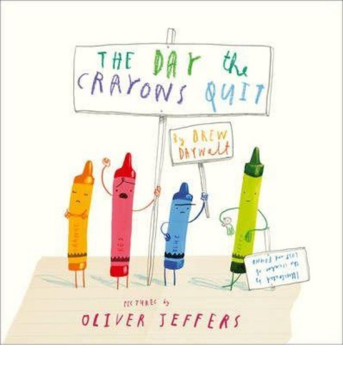 The Day the Crayons Quit / Drew Daywalt